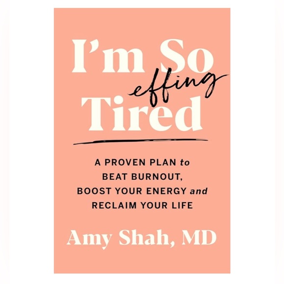 Hardcover book - I'm So Effing Tired by Amy Shah MD - Picture 1 of 4